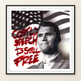 “Free” Speech - Charlie Kirk framed print on a neutral background. Illustrative framed mockup.