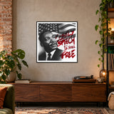 “Free” Speech - Martin Luther King — 50 × 50 cm framed print in a room.
